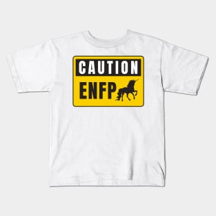 Caution ENFP Kids T-Shirt